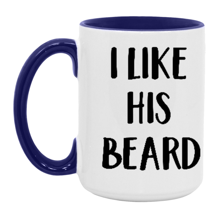 I Like His Beard ceramic coffee mug, product photo 7