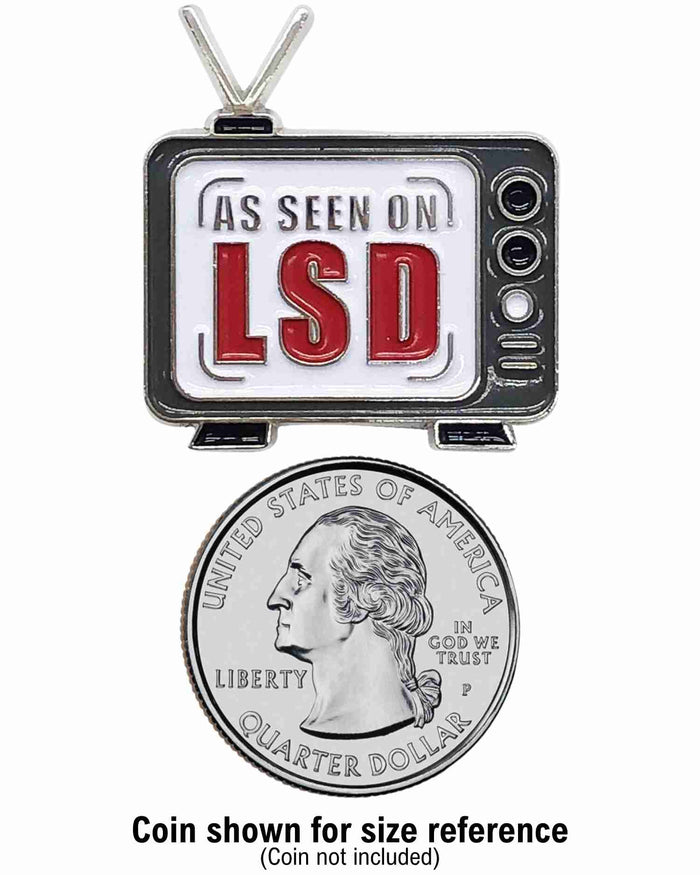 As Seen on LSD Enamel Pin with Metal Frame