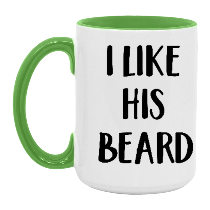 I Like His Beard ceramic coffee mug, product photo 5