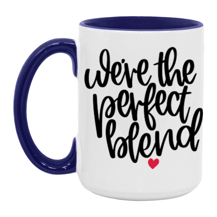We're The Perfect Blend ceramic coffee mug, product photo 6